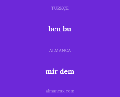 ben bu - mir dem