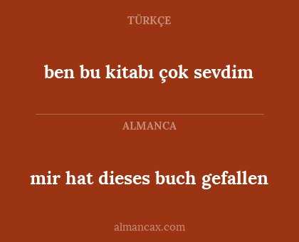 mir hat dieses buch gefallen - ben bu kitabı çok sevdim