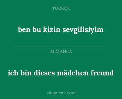 ben bu kizin sevgilisiyim - ich bin dieses mädchen freund