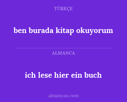 ben burada kitap okuyorum - ich lese hier ein buch