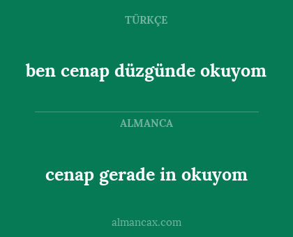 cenap gerade in okuyom - ben cenap düzgünde okuyom