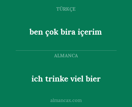 ich trinke viel bier - ben çok bira içerim