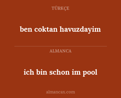 ich bin schon im pool - ben coktan havuzdayim