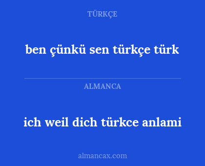 ben çünkü sen türkçe türk - ich weil dich türkce anlami