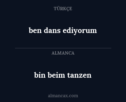 bin beim tanzen - ben dans ediyorum