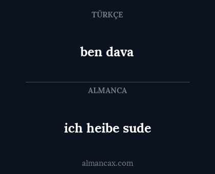 ben dava - ich heibe sude