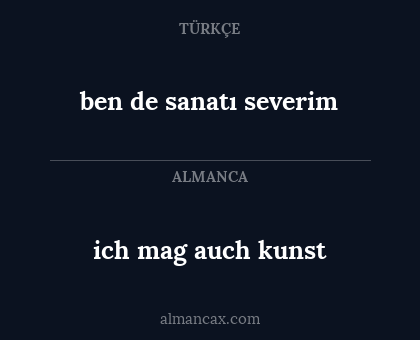 ich mag auch kunst - ben de sanatı severim