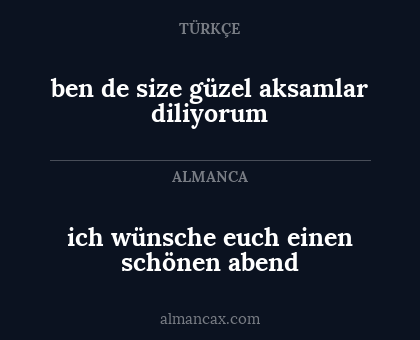 ich wünsche euch einen schönen abend - ben de size güzel aksamlar diliyorum