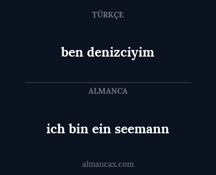ich bin ein seemann - ben denizciyim