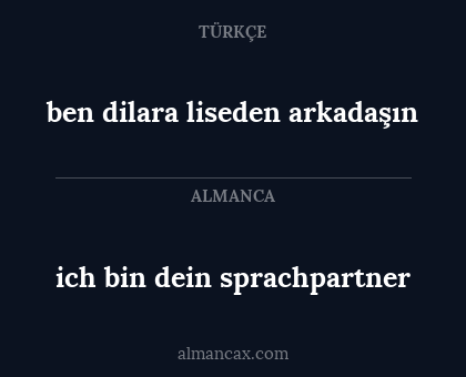 ich bin dein sprachpartner - ben dilara liseden arkadaşın