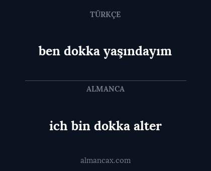 ich bin dokka alter - ben dokka yaşındayım