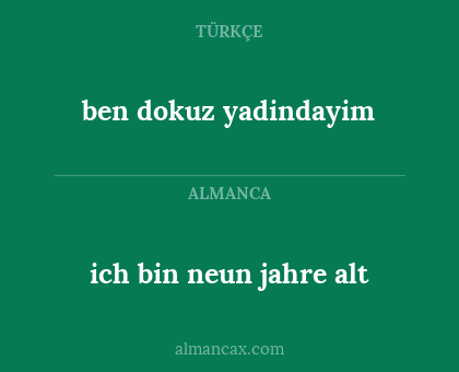 ben dokuz yadindayim - ich bin neun jahre alt