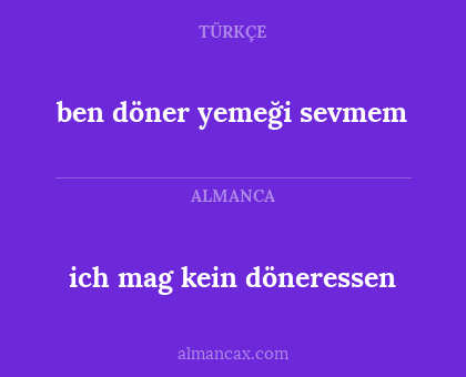 ben döner yemeği sevmem - ich mag kein döneressen