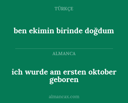 ich wurde am ersten oktober geboren - ben ekimin birinde doğdum