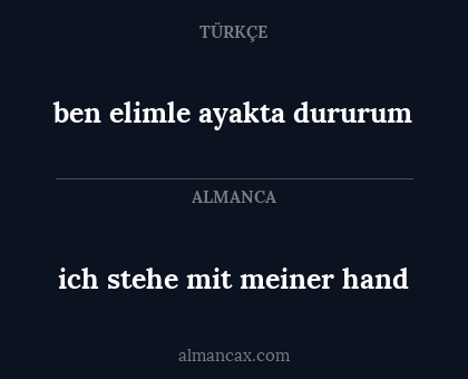 ich stehe mit meiner hand - ben elimle ayakta dururum
