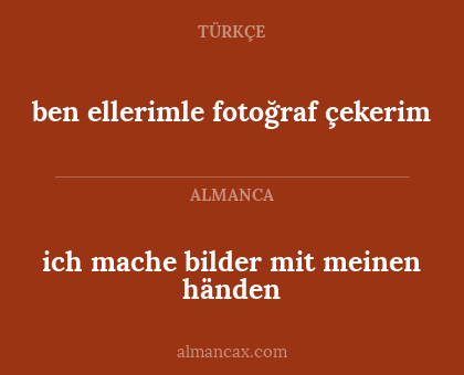 ben ellerimle fotoğraf çekerim - ich mache bilder mit meinen händen