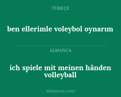 ben ellerimle voleybol oynarım - ich spiele mit meinen händen volleyball