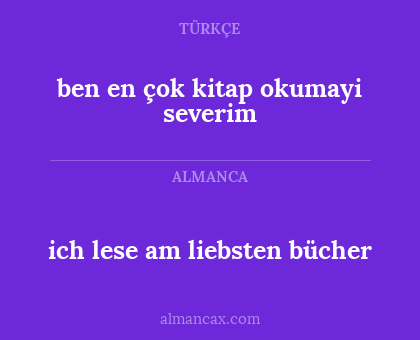 ben en çok kitap okumayi severim - ich lese am liebsten bücher