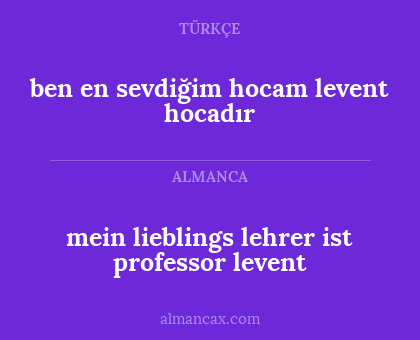 ben en sevdiğim hocam levent hocadır - mein lieblings lehrer ist professor levent