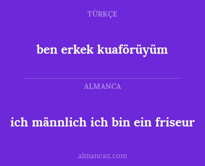 ich männlich ich bin ein friseur - ben erkek kuaförüyüm