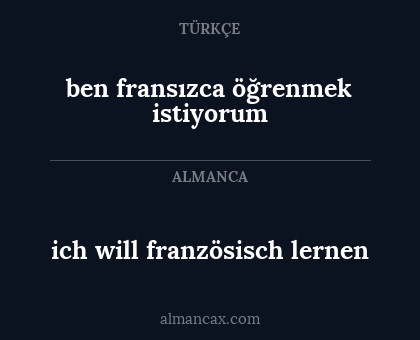 ben fransızca öğrenmek istiyorum - ich will französisch lernen