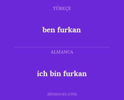ich bin furkan - ben furkan