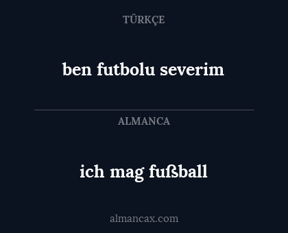 ben futbolu severim - ich mag fußball