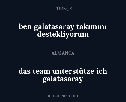 das team unterstütze ich galatasaray - ben galatasaray takımını destekliyorum