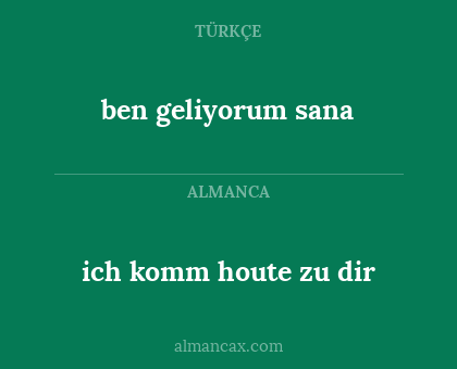 ben geliyorum sana - ich komm houte zu dir