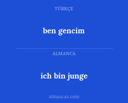 ich bin junge - ben gencim