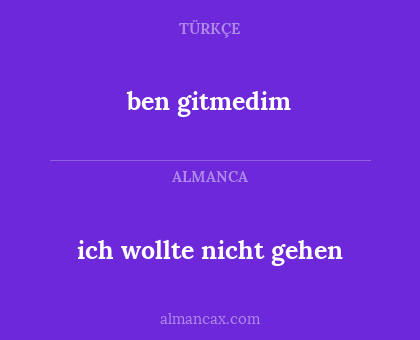 ich wollte nicht gehen - ben gitmedim