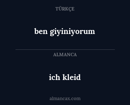 ben giyiniyorum - ich kleid