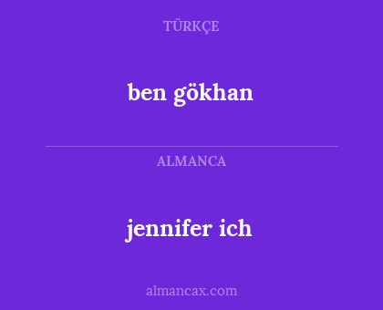 jennifer ich - ben gökhan