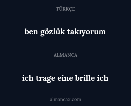 ben gözlük takıyorum - ich trage eine brille ich