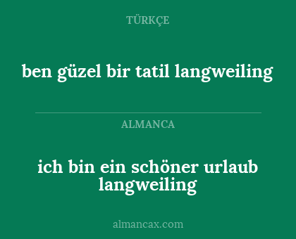 ben güzel bir tatil langweiling - ich bin ein schöner urlaub langweiling
