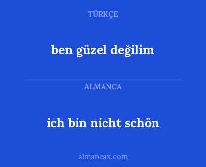 ben güzel değilim - ich bin nicht schön