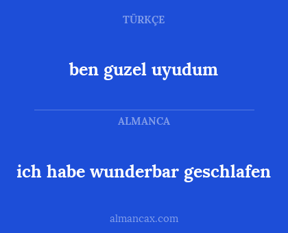 ben guzel uyudum - ich habe wunderbar geschlafen