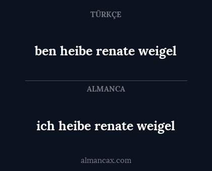 ben heibe renate weigel - ich heibe renate weigel