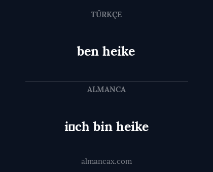 i̇ch bin heike - ben heike