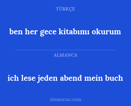 ben her gece kitabımı okurum - ich lese jeden abend mein buch