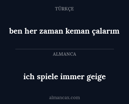 ich spiele immer geige - ben her zaman keman çalarım