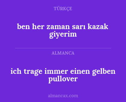 ben her zaman sarı kazak giyerim - ich trage immer einen gelben pullover