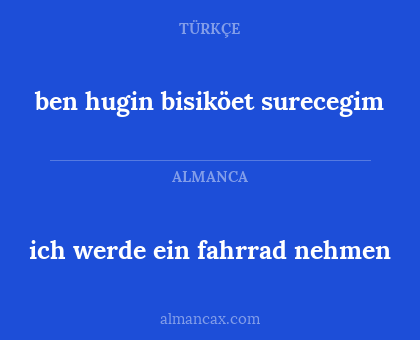 ich werde ein fahrrad nehmen - ben hugin bisiköet surecegim