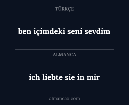 ich liebte sie in mir - ben içimdeki seni sevdim