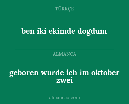 ben iki ekimde dogdum - geboren wurde ich im oktober zwei