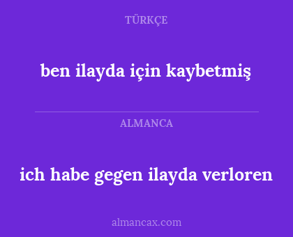 ich habe gegen ilayda verloren - ben ilayda için kaybetmiş