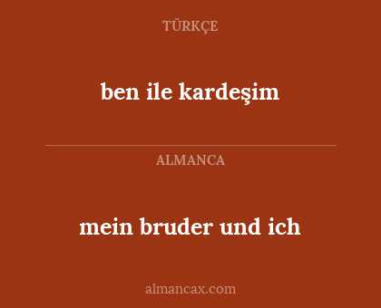 ben ile kardeşim - mein bruder und ich