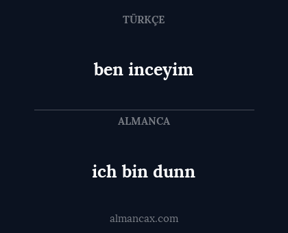 ben inceyim - ich bin dunn