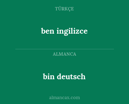 bin deutsch - ben ingilizce