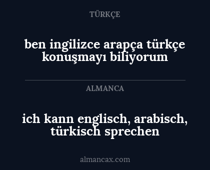 ich kann englisch, arabisch, türkisch sprechen - ben ingilizce arapça türkçe konuşmayı biliyorum